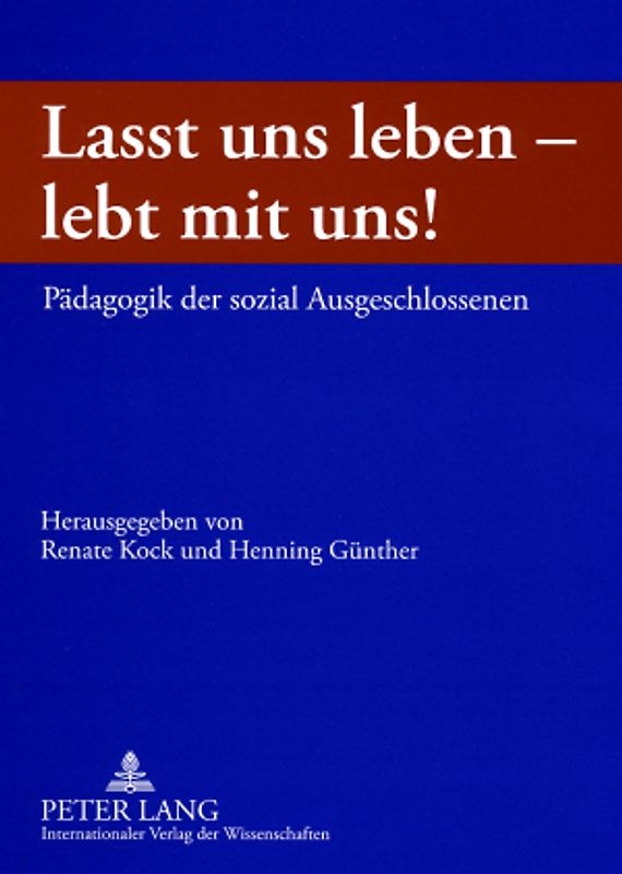 «Lasst uns leben – lebt mit uns!»
