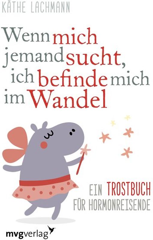 Wenn mich jemand sucht, ich befinde mich im Wandel