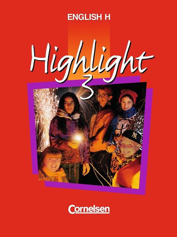 English H/Highlight. Allgemeine Ausgabe / Band 3: 7. Schuljahr - Schülerbuch