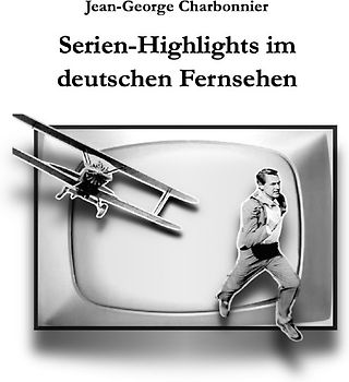 Serien-Highlights im deutschen Fernsehen