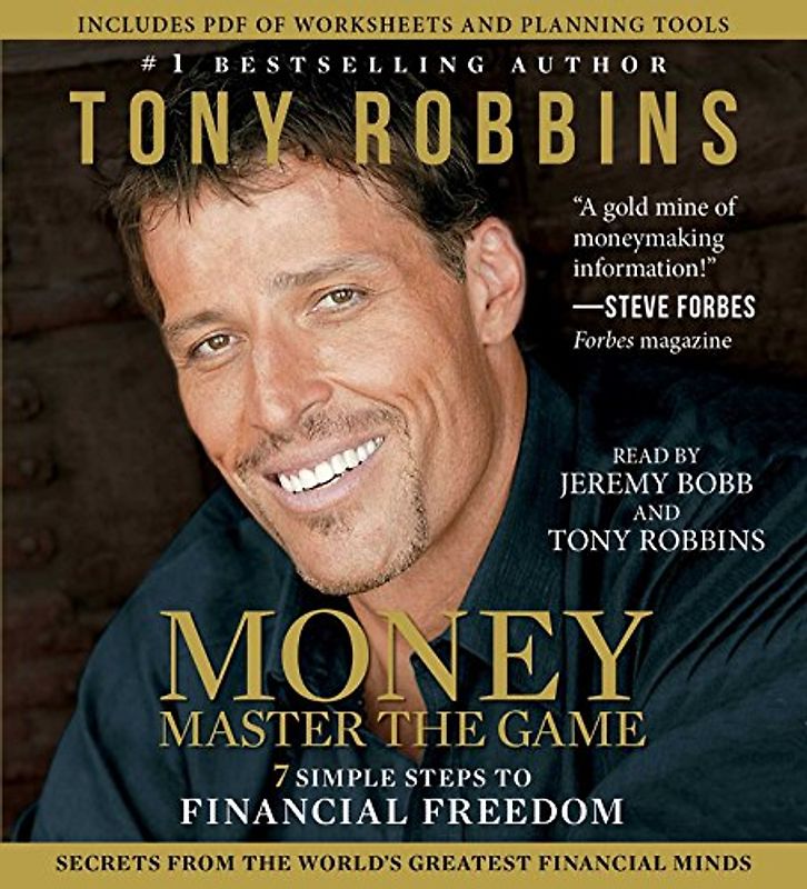 MONEY Master the Game: 7 Simple Steps to Financial Freedom - Robbins, Tony