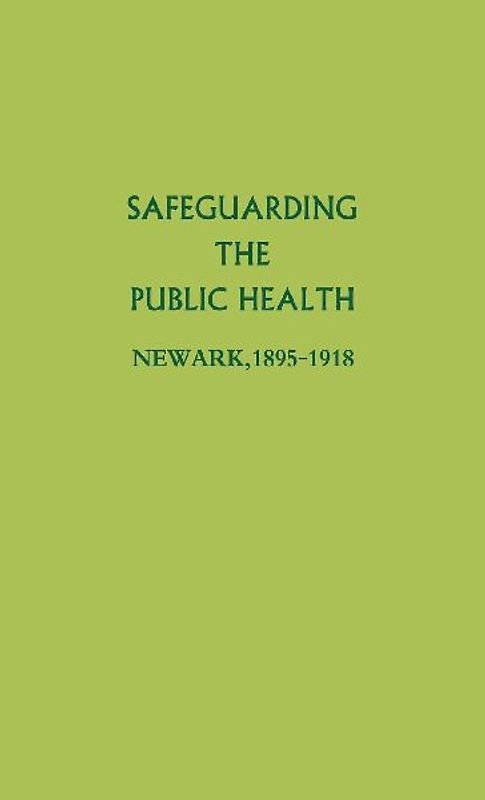 Safeguarding the Public Health