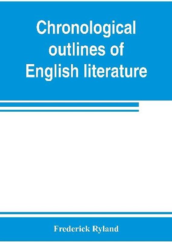 Chronological outlines of English literature