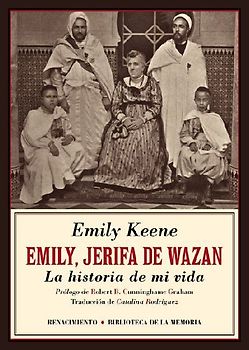 Emily, Jerifa de Wazan : la historia de mi vida
