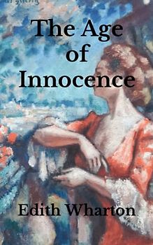 The Age of Innocence (Annotated)