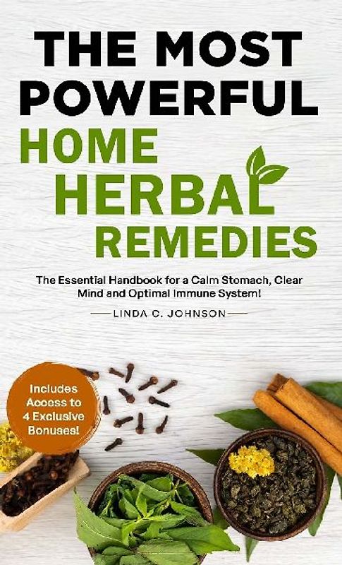THE MOST POWERFUL HOME HERBAL REMEDIES