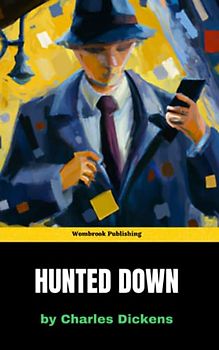 Hunted Down: The Chase for Redemption - A Thrilling Tale of Revenge and Atonement (Annotated)