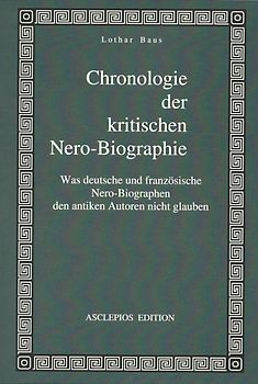 Chronologie der kritischen Nero-Biographie