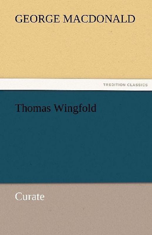 Thomas Wingfold, Curate