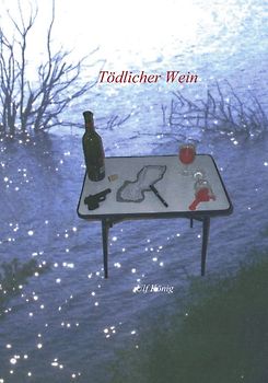 Tödlicher Wein