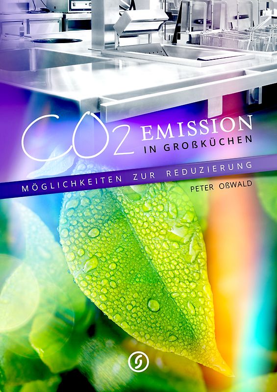 CO2-Emission in Großküchen und Möglichkeiten zur Reduzierung