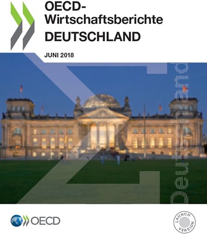 OECD-Wirtschaftsberichte: Deutschland 2018