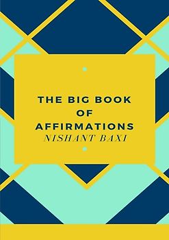 The Big Book Of Affirmations