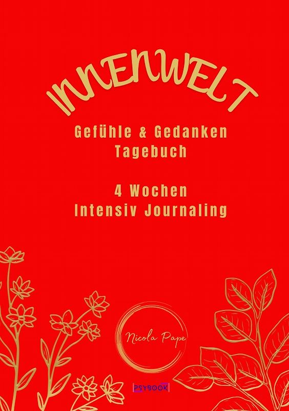 Innenwelt: Gefühle &amp; Gedanken Tagebuch
