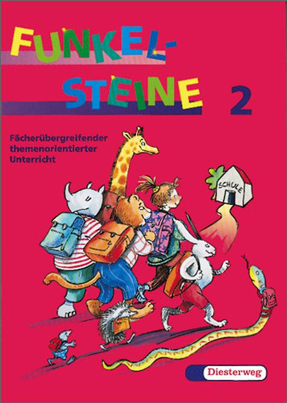 FUNKELSTEINE. Fächerübergreifender themenorientierter Unterricht / Arbeitsheft 2