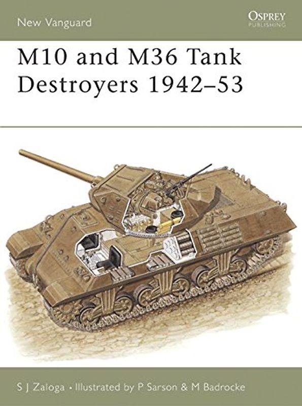 M10 and M36 Tank Destroyers 1942-53 (New Vanguard) - Steven Zaloga