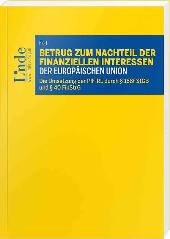 Betrug zum Nachteil der finanziellen Interessen der Europäischen Union