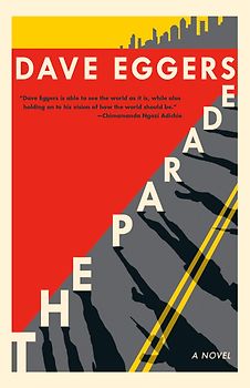 The Parade - David Eggers [Paperback]