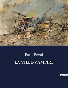 LA VILLE-VAMPIRE