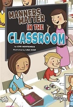 Manners Matter in the Classroom
