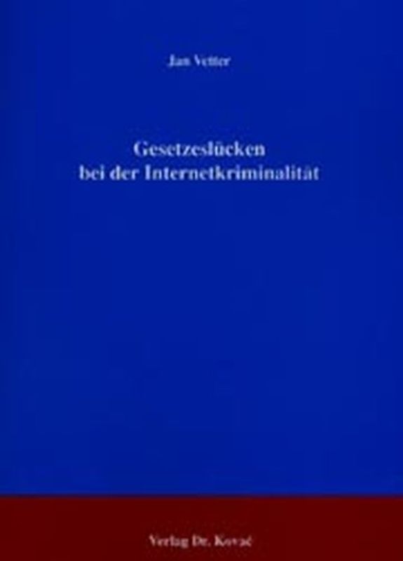 Gesetzeslücken bei der Internetkriminalität