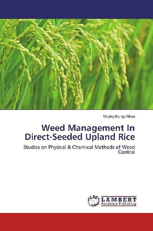 Weed Management In Direct-Seeded Upland Rice