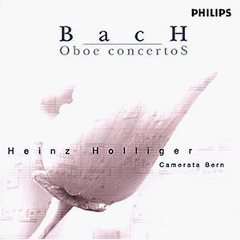 Heinz Holliger - Oboenkonzerte von Johann Sebastian Bach und Carl Philipp Emanuel Bach