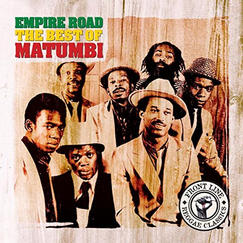 Matumbi - Empire Road-the Best of