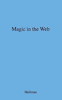 Magic in the Web