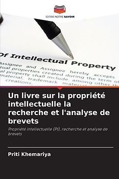 Un livre sur la propriété intellectuelle la recherche et l'analyse de brevets