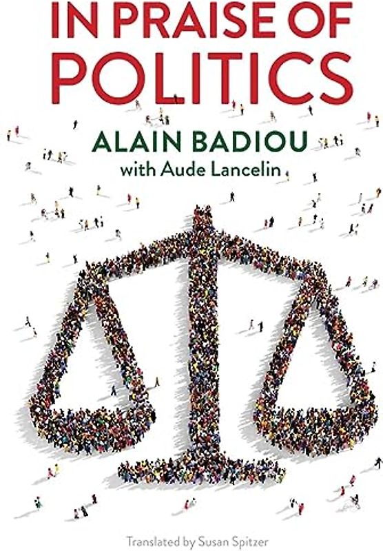 In Praise of Politics