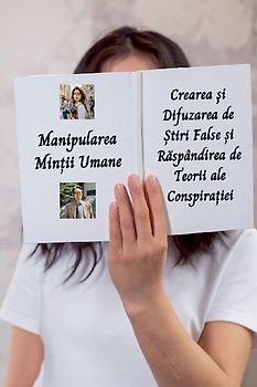 Crearea ¿i Difuzarea de ¿tiri False ¿i R¿spândirea de Teorii ale Conspira¿iei