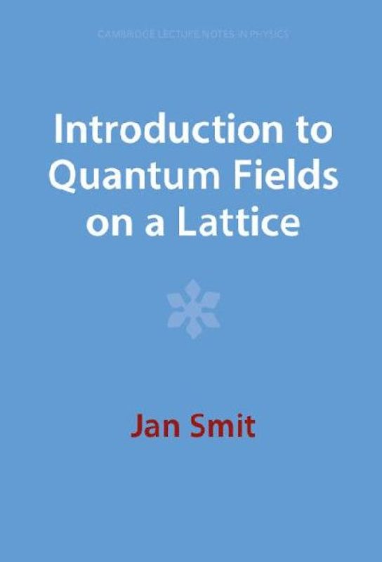 Introduction to Quantum Fields on a Lattice
