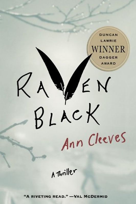 Raven Black (Shetland Island Thrillers) - Cleeves, Ann
