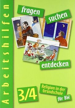 fragen - suchen - entdecken 3/4. Ausgabe Baden-Württemberg