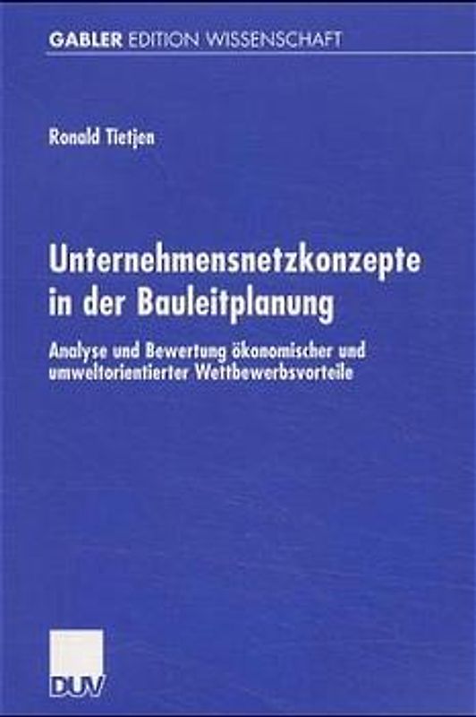 Unternehmensnetzkonzepte in der Bauleitplanung