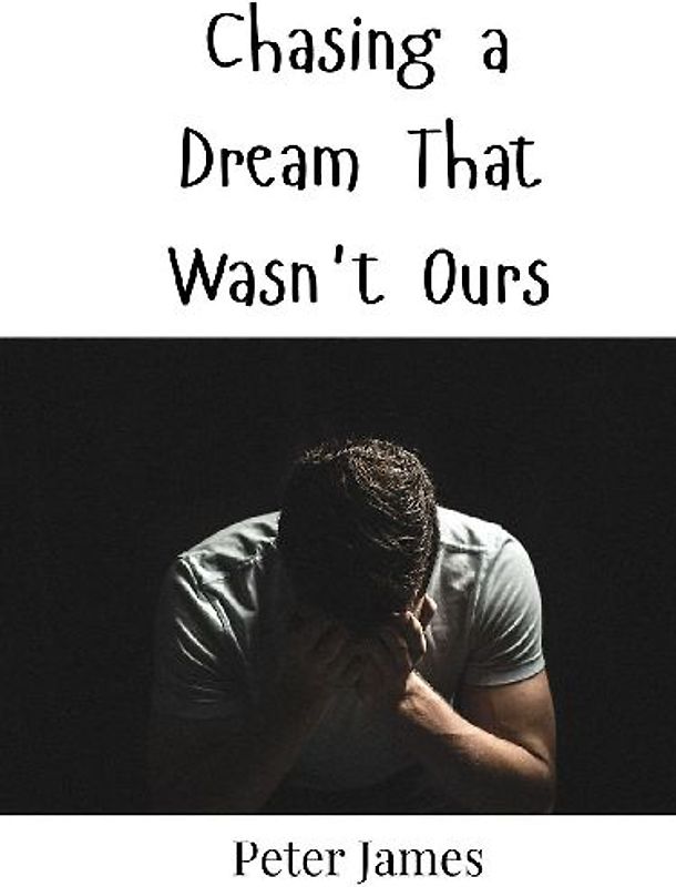 Chasing a Dream That Wasn't Ours