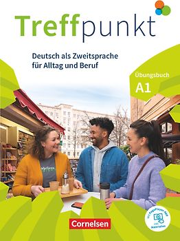 Treffpunkt - Deutsch für die Integration - Allgemeine Ausgabe – Deutsch als Zweitsprache für Alltag und Beruf - A1: Gesamtband