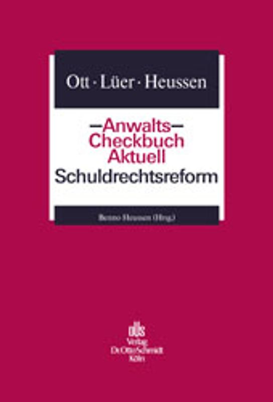Anwalts-Checkbuch Aktuell Schuldrechtsreform