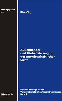 Außenhandel und Globalisierung in gesamtwirtschaftlicher Sicht