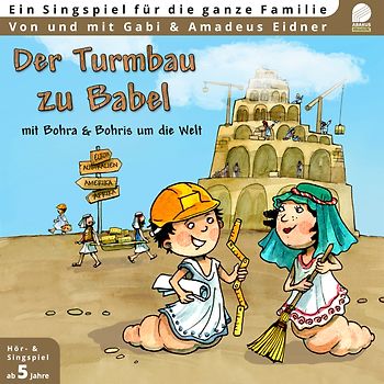 Der Turmbau zu Babel - Mit Bohra und Bohris um die Welt