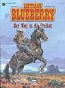 Blueberry 26 Der Weg in die Freiheit