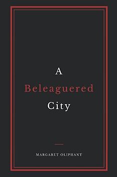 A Beleaguered City