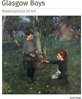 Glasgow Boys Masterpieces of Art