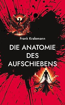 Die Anatomie des Aufschiebens