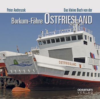 Das kleine Buch von der Borkum-Fähre Ostfriesland