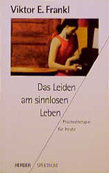 Das Leiden am sinnlosen Leben