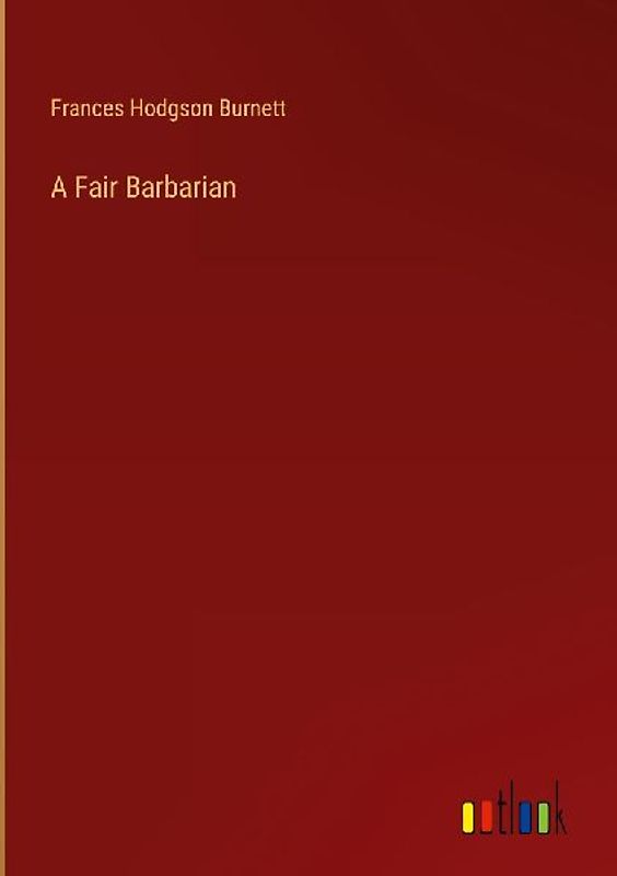 A Fair Barbarian