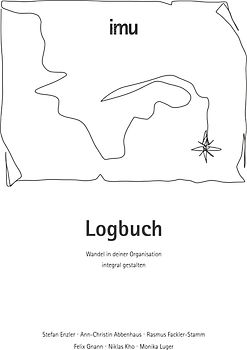 Logbuch - Wandel in deiner Organisation integral gestalten