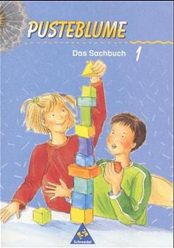 Pusteblume. Das Sachbuch - Ausgabe 2000 für das 1. Schuljahr. Ausgabe 2000 für das 1. Schuljahr / Schülerband 1